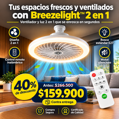 BreezeLight™ - REFRESCA E ILUMINA TU ESPACIO EN SEGUNDOS • 40% OFF Solo Hoy