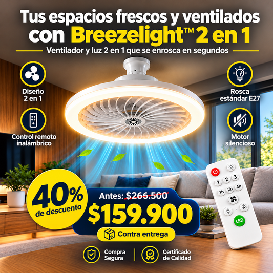 BreezeLight™ - REFRESCA E ILUMINA TU ESPACIO EN SEGUNDOS • 40% OFF Solo Hoy